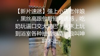 偷拍白衣长发美女一线天嫩逼和丰腴白臀晃得人眼晕