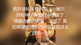 10-9小王胖子寻花 约啪主动热情女孩，嘘寒问暖激情口交，狂干两炮