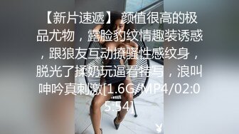 女性私密养生会所《推油少年》瘦小枯干的离异漂亮少妇和男技师干完还不满足洗完澡继续推油抠逼