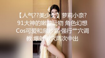 巨乳尤物女神 【奶茶啵啵妹】极品美乳蜜桃臀~抠逼爆浆抽插喷水【33V】 (4)