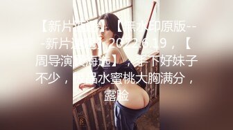 【自整理】能吃到自己奶子的巨乳丰满熟女的屁股一撅，骚逼和屁眼子就张开了，太淫荡了！LochNessa93 最新流出视频合集（第一弹）【NV】 (10)