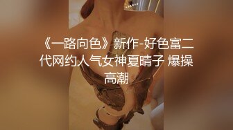 极品良家女神舞蹈老师真漂亮清纯乖巧可舌吻一番云雨