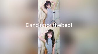 Dancingonthebed!