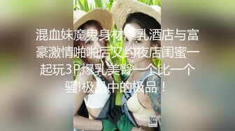 美女荟萃【东南亚小妖精】东南亚各国美女汇集一堂 各种淫浪诱惑展示 美乳高颜值 体验帝皇般的感觉