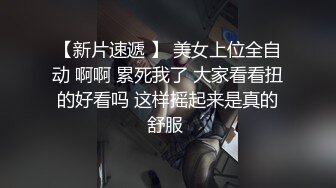 ❣️推荐❣️00后美艳骚妇【曼曼】第二弹，240分钟超漂亮,扒穴自慰,粉奶粉穴，口塞内裤自慰