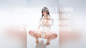 【三男一女4P名场面】【2】泰国长腿小姐姐被大汉无情蹂躏上下前后全方位操逼两根大屌双洞齐开干的受不了再换个