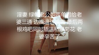 嫖王威哥酒店约嫖2个颜值不错的年轻楼凤上门服务玩双飞各种姿势轮流草