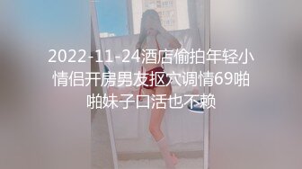 _差婊子】淫荡大奶妹 韵味骚熟女少妇 性奴小母G 贫乳小嫩妹超多漂亮淫妹淫妻淫女友啪啪口交自慰大合集，