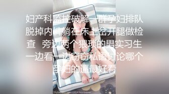 STP26933 甜美尤物小姐姐！刚下海炮友双人秀！大屌深喉每下多插到底，无毛紧致小穴，翘起屁股爆菊花