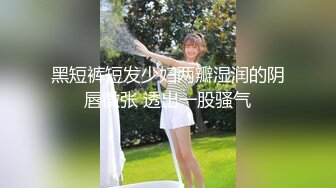 清纯少女演绎兄妹激情乱伦，被哥哥口爆一嘴