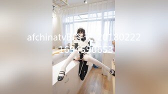 SPA水疗桑拿会所身段苗条年轻美女技师给客人全套服务人瘦奶大前凸后翘极品炮架子连续干了2炮