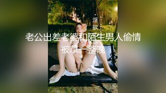  极品尤物颜值女神！近期下海！168CM修长美腿，第一视角吃屌，翘起屁股求操，4小时尽情操