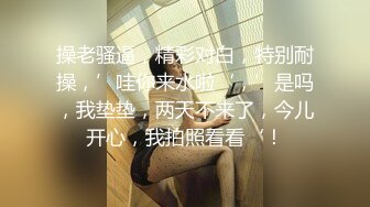  尤物御姐 超美爆乳淫荡美女姐姐制服诱惑 玩极品名器 娇喘呻吟淫荡